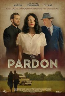 دانلود فیلم The Pardon 2013373587-1619031068