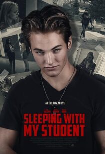 دانلود فیلم Sleeping with My Student 2019371003-1372296801