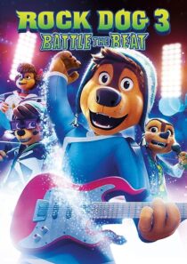 دانلود انیمیشن Rock Dog 3 Battle the Beat 2022373683-568769329
