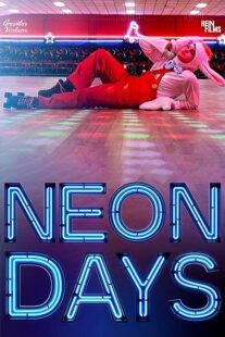 دانلود فیلم Neon Days 2019373512-1058102689