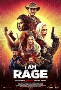دانلود فیلم I Am Rage 2023372297-1197863025