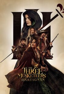 دانلود فیلم The Three Musketeers: D’Artagnan 2023370609-1166201609