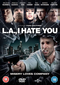 دانلود فیلم L.A I Hate You 2011374428-536426716