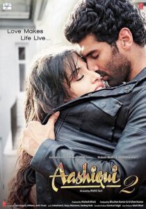 دانلود فیلم هندی Aashiqui 2 2013374218-1682758797