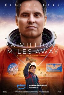 دانلود فیلم A Million Miles Away 2023375567-719911134