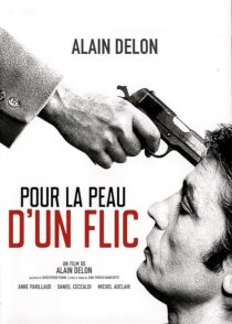 دانلود فیلم To Kill a Cop (Pour la peau d’un flic) 1981376361-1494304737