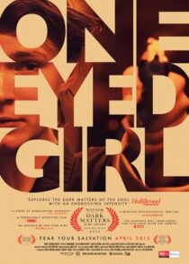 دانلود فیلم One Eyed Girl 2013375204-254684592