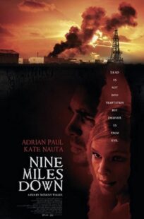 دانلود فیلم Nine Miles Down 2009374179-1941903571