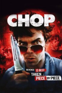 دانلود فیلم Chop 2011374624-2075437906