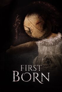 دانلود فیلم FirstBorn 2016377179-390814608