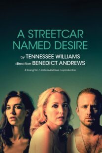 دانلود فیلم National Theatre Live: A Streetcar Named Desire 2014377616-1208953353