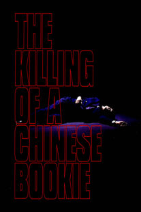 دانلود فیلم The Killing of a Chinese Bookie 1976378003-358002863