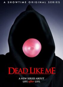 دانلود سریال Dead Like Me381795-1594616353
