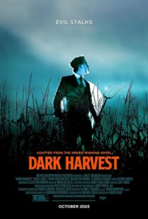 دانلود فیلم Dark Harvest 2023380078-1124846721
