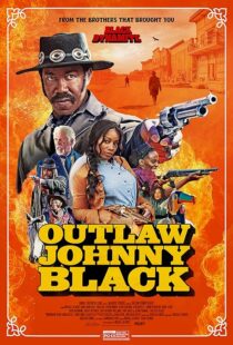 دانلود فیلم Outlaw Johnny Black 2023380170-1284455790