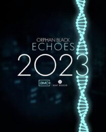 دانلود سریال Orphan Black: Echoes379981-1598801434