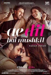 دانلود فیلم هندی Ae Dil Hai Mushkil 2016382112-1047542119