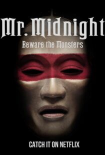 دانلود سریال Mr. Midnight: Beware the Monsters382808-709442418