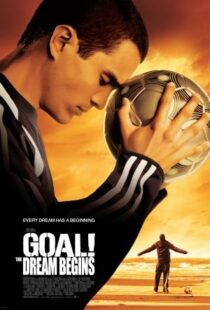 دانلود فیلم Goal! The Dream Begins 2005384587-1660553132