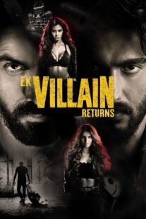 دانلود فیلم هندی Ek Villain Returns 2022383285-451739215