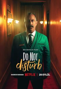دانلود فیلم Do Not Disturb 2023385355-1053516238