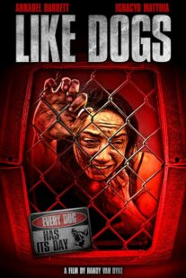 دانلود فیلم Like Dogs 2021386356-1920598429