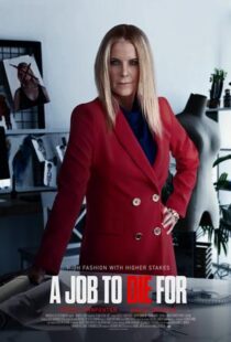 دانلود فیلم A Job to Die For 2022388162-1026786185