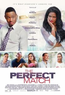دانلود فیلم The Perfect Match 2016387080-203976278