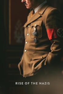 دانلود سریال Rise of the Nazis386778-1627908033