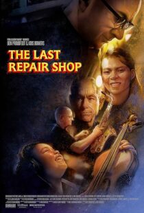 دانلود فیلم The Last Repair Shop 2023388339-6465841