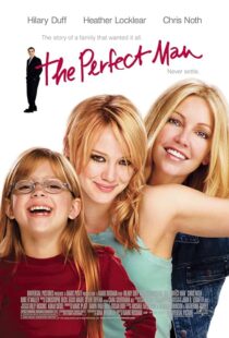 دانلود فیلم The Perfect Man 2005387754-1078557728
