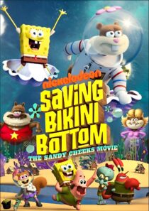 دانلود انیمیشن Saving Bikini Bottom: The Sandy Cheeks Movie 2024386722-764659968