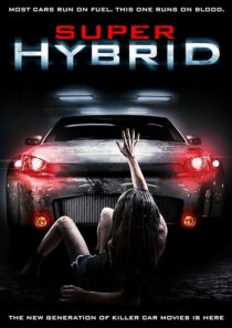 دانلود فیلم Super Hybrid 2010390025-1612218234
