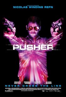 دانلود فیلم Pusher 2012389956-1715583364