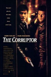 دانلود فیلم The Corruptor 1999392231-490756941