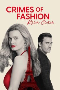 دانلود فیلم Crimes of Fashion: Killer Clutch 2024392449-1479100137