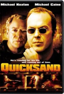 دانلود فیلم Quicksand 2003390753-1951522504