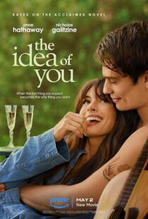 دانلود فیلم The Idea of You 2024396341-762383301