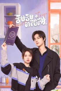 دانلود سریال چینی Sweet Trap390983-1749792076