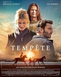 دانلود فیلم Ride Above (Tempete) 2022393543-1237511233