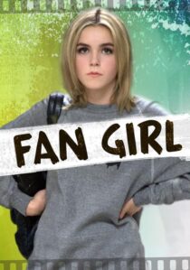 دانلود فیلم Fan Girl 2015391838-1809156781
