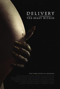 دانلود فیلم Delivery: The Beast Within 2013395582-795259693