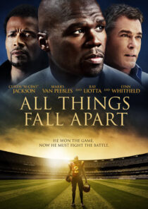 دانلود فیلم All Things Fall Apart 2011396355-1499068864