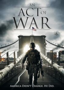دانلود فیلم An Act of War 2015395514-145815726