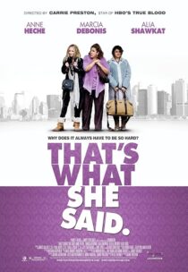 دانلود فیلم That’s What She Said 2012395444-49004761