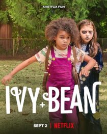 دانلود فیلم Ivy and Bean 2022395551-637538079