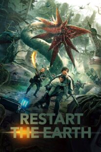 دانلود فیلم Restart the Earth 2021395618-1458697317
