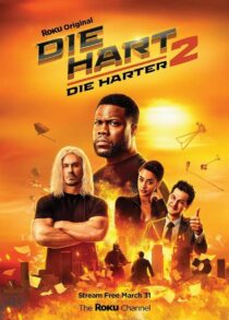 دانلود فیلم Die Hart 2: Die Harter 2024400387-707439424