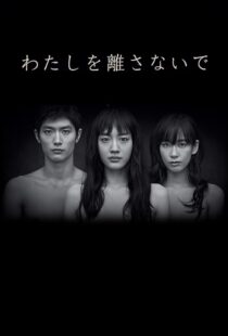 دانلود سریال Never Let Me Go400359-318853449