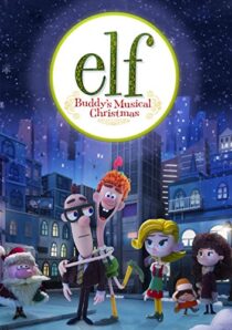 دانلود انیمیشن Elf: Buddy’s Musical Christmas 2014397891-212706284
